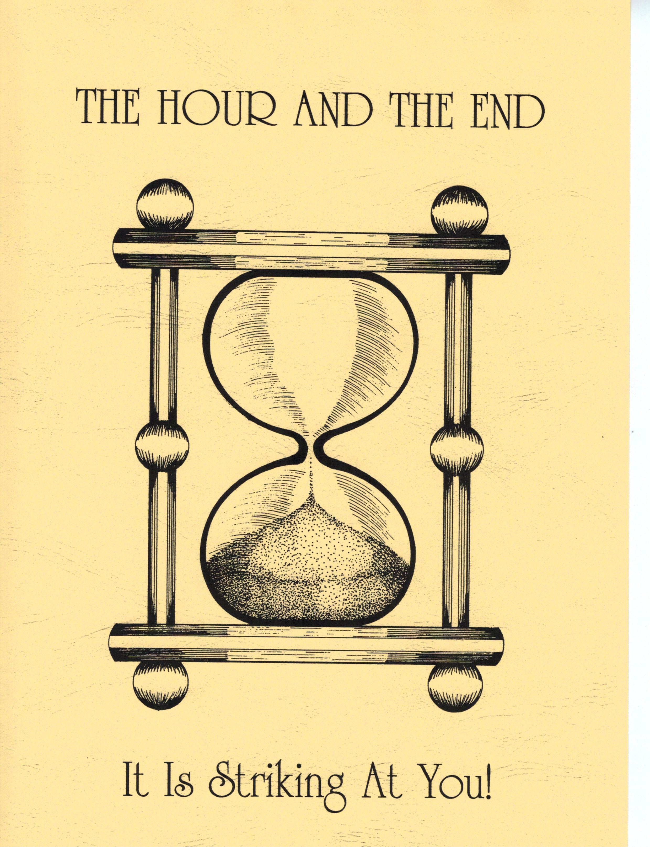 Hour and the End